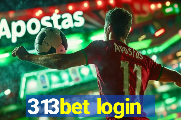 313bet login